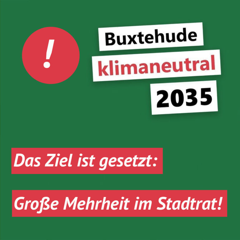 Rat beschließt: Buxtehude bis 2035 klimaneutral!